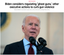 Biden considers regulating ghost guns